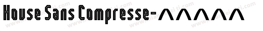 House Sans Compresse字体转换